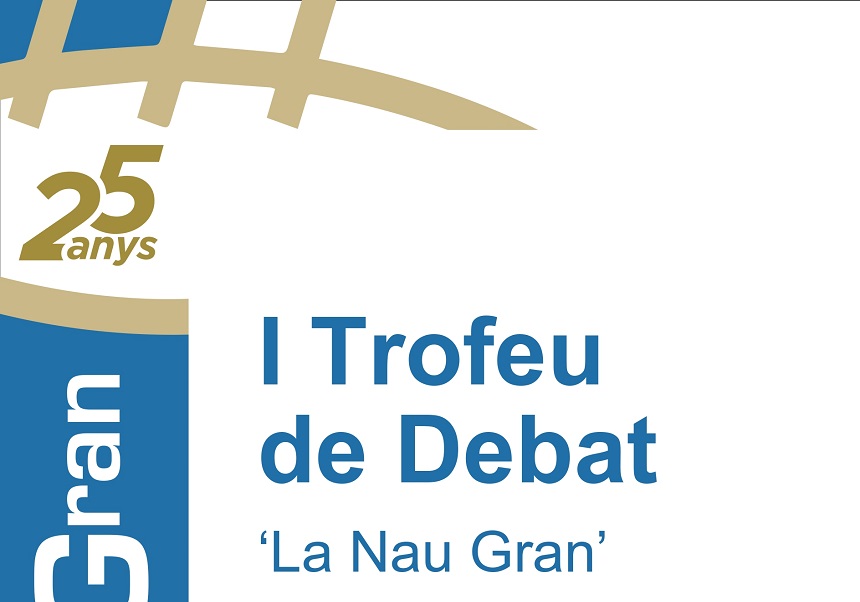 Cartel I Trofeo de Debate 'La Nau Gran'